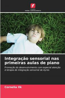 Integração sensorial nas primeiras aulas de piano