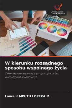 W kierunku rozsądnego sposobu wspólnego życia