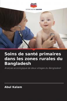 Soins de santé primaires dans les zones rurales du Bangladesh