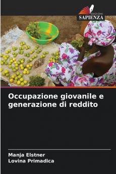 Occupazione giovanile e generazione di reddito
