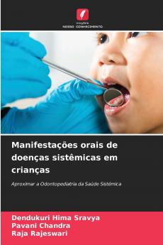 Manifestações orais de doenças sistêmicas em crianças