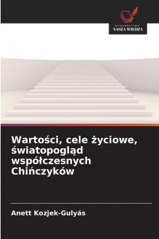 Wartości cele życiowe światopogląd współczesnych Chińczyków