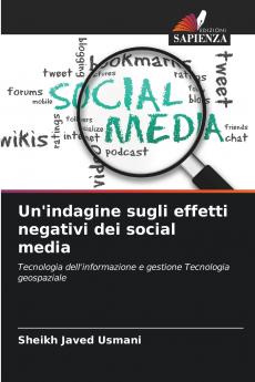 Un'indagine sugli effetti negativi dei social media
