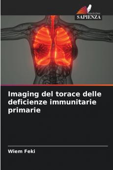 Imaging del torace delle deficienze immunitarie primarie
