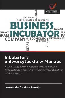 Inkubatory uniwersyteckie w Manaus