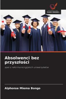 Absolwenci bez przyszłości