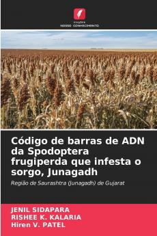 Código de barras de ADN da Spodoptera frugiperda que infesta o sorgo Junagadh