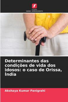 Determinantes das condições de vida dos idosos