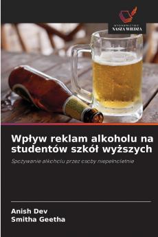 Wpływ reklam alkoholu na studentów szkół wyższych