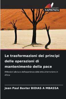 Le trasformazioni dei principi delle operazioni di mantenimento della pace