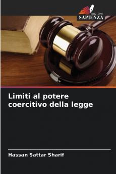 Limiti al potere coercitivo della legge