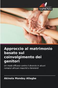Approccio al matrimonio basato sul coinvolgimento dei genitori