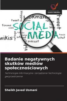 Badanie negatywnych skutków mediów społecznościowych
