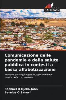 Comunicazione delle pandemie e della salute pubblica in contesti a bassa alfabetizzazione