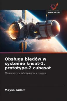 Obsługa błędów w systemie knsat-1 prototype-2 cubesat