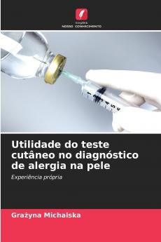 Utilidade do teste cutâneo no diagnóstico de alergia na pele