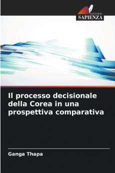 Il processo decisionale della Corea in una prospettiva comparativa