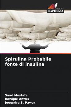 Spirulina Probabile fonte di insulina