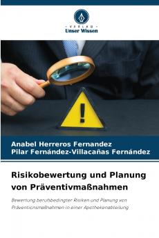 Risikobewertung und Planung von Präventivmaßnahmen