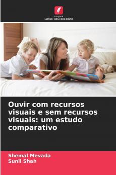 Ouvir com recursos visuais e sem recursos visuais
