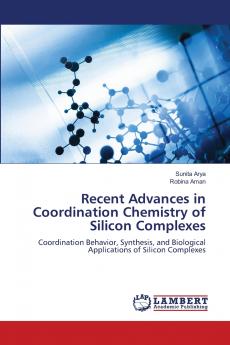 Recent Advances in Coordination Chemistry of Silicon Complexes