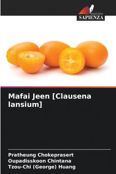 Mafai Jeen [Clausena lansium]