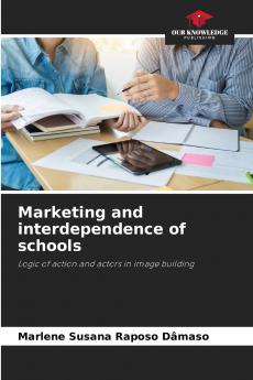 Marketing and interdependence of schools