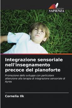 Integrazione sensoriale nell'insegnamento precoce del pianoforte