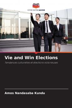 Vie and Win Elections