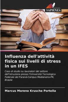 Influenza dell'attività fisica sui livelli di stress in un IFES