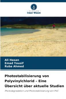 Photostabilisierung von Polyvinylchlorid - Eine Übersicht über aktuelle Studien