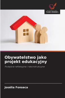Obywatelstwo jako projekt edukacyjny