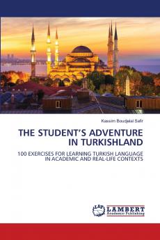 THE STUDENT'S ADVENTURE IN TURKISHLAND