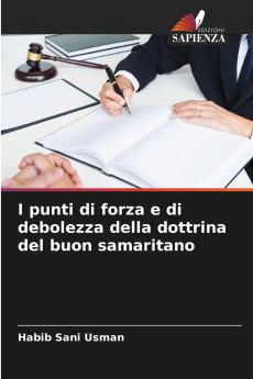 I punti di forza e di debolezza della dottrina del buon samaritano