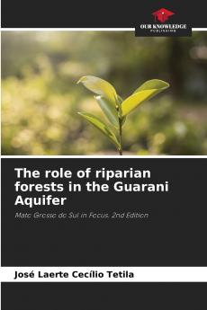 The role of riparian forests in the Guarani Aquifer
