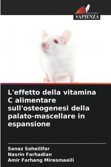 L'effetto della vitamina C alimentare sull'osteogenesi della palato-mascellare in espansione