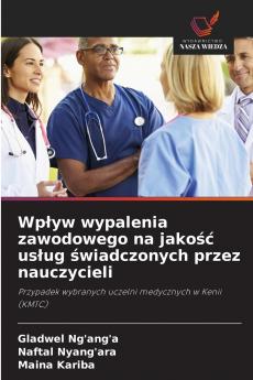 Wpływ wypalenia zawodowego na jakość usług świadczonych przez nauczycieli