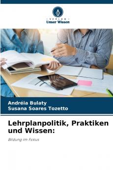 Lehrplanpolitik Praktiken und Wissen