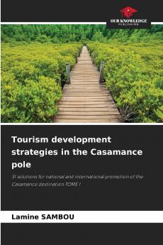 Tourism development strategies in the Casamance pole