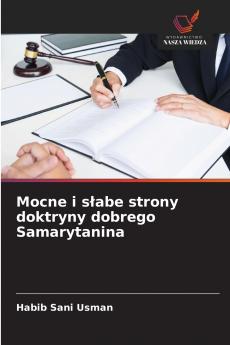 Mocne i słabe strony doktryny dobrego Samarytanina