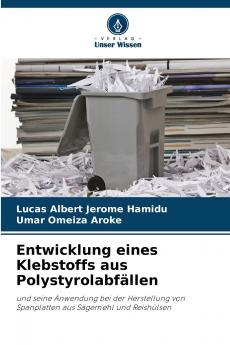 Entwicklung eines Klebstoffs aus Polystyrolabfällen