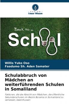 Schulabbruch von Mädchen an weiterführenden Schulen in Somaliland
