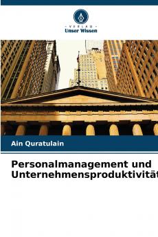 Personalmanagement und Unternehmensproduktivität