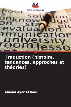Traduction (histoire tendances approches et théories)