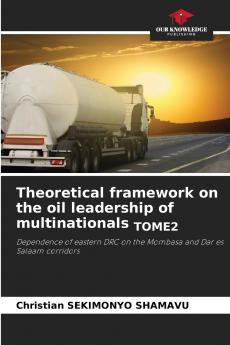 Theoretical framework on the oil leadership of multinationals TOME2
