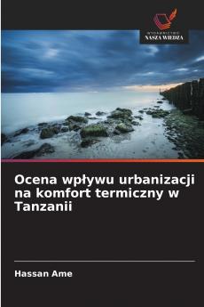 Ocena wpływu urbanizacji na komfort termiczny w Tanzanii