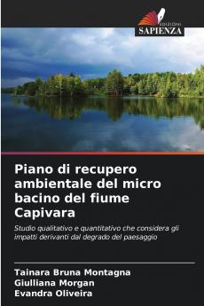 Piano di recupero ambientale del micro bacino del fiume Capivara
