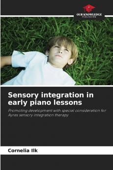 Sensory integration in early piano lessons