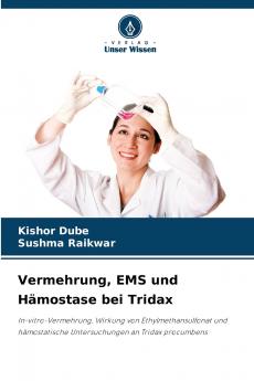 Vermehrung EMS und Hämostase bei Tridax