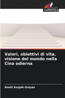 Valori obiettivi di vita visione del mondo nella Cina odierna
